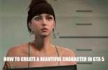 Как создать красивого персонажа в GTA 5 online