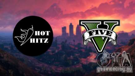 Hot Hitz 2.0 для GTA 5