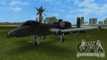A-10 Thunderbolt II для GTA Vice City