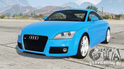 Audi TT Coupe (8J) 2007 для GTA 5